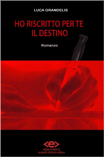 Ho riscritto per te il destino