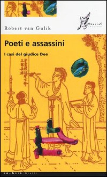 Poeti e assassini. I casi del giudice Dee