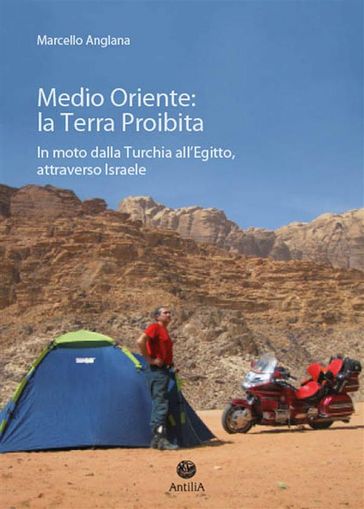 Medio Oriente: la Terra Proibita.