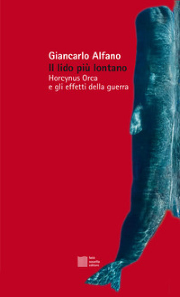 Il lido più lontano. Horcynus Orca e gli effetti della guerra