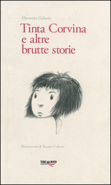 Tinta Corvina E Altre Brutte Storie