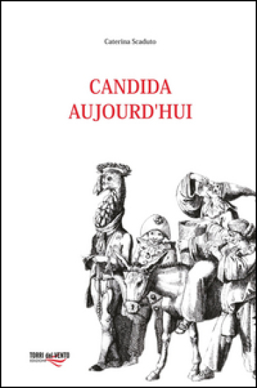Candida aujourd'hui