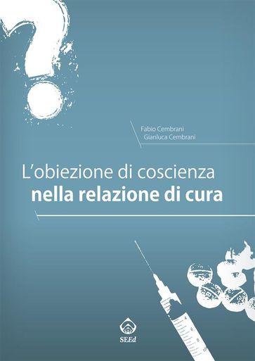 L'obiezione di coscienza nella relazione di cura