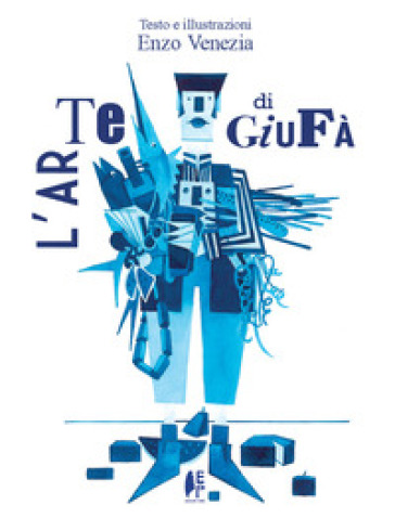 L'arte di Giufà. Ediz. illustrata-0