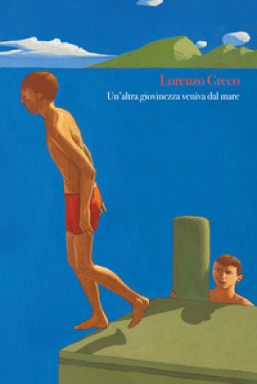 Un'altra giovinezza veniva dal mare
