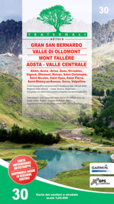 Carta n. 30. Gran San Bernardo, Valle di Ollomont, Mont Fallére, Aosta 1:25.000