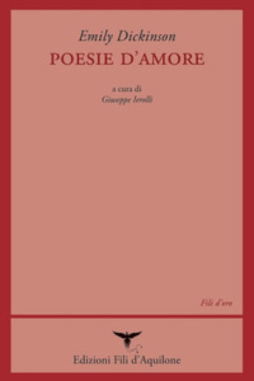 Poesie d'amore. Testo inglese a fronte. Ediz. multilingue