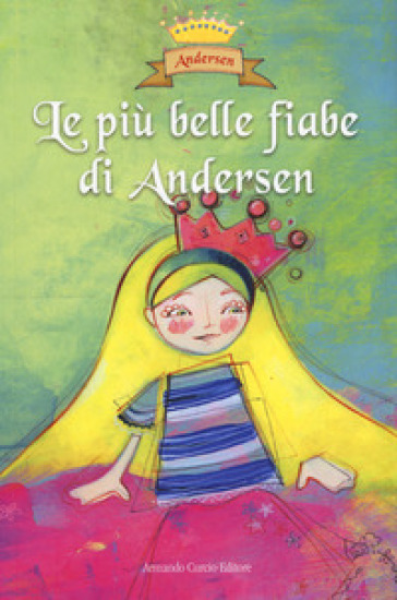 Le più belle fiabe di Andersen. Ediz. a colori-0