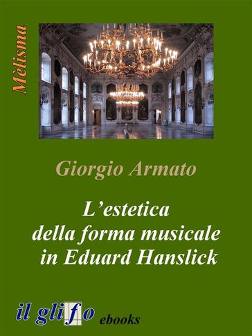 L'estetica della forma musicale in Eduard Hanslick