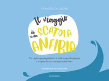 Il viaggio di una scatola anfibia