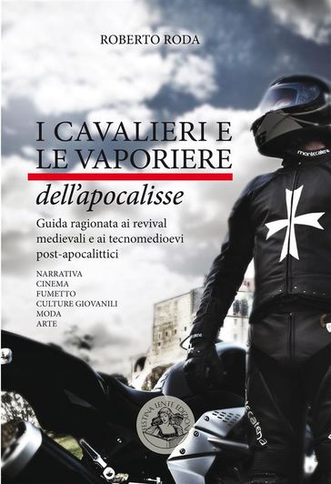 I cavalieri e le vaporiere dell'apocalisse