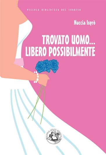 Trovato uomo... libero possibilmente