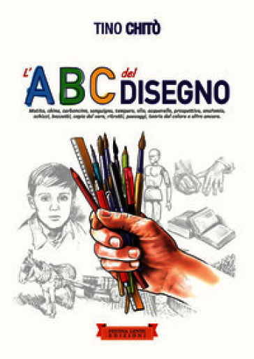 L'abc del disegno. Ediz. illustrata