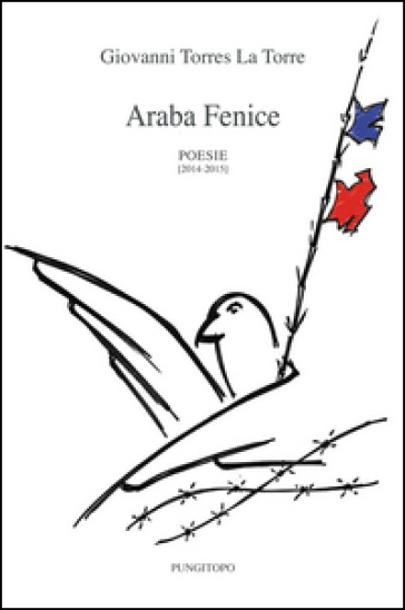 Araba fenice. Poesie 2014-2015
