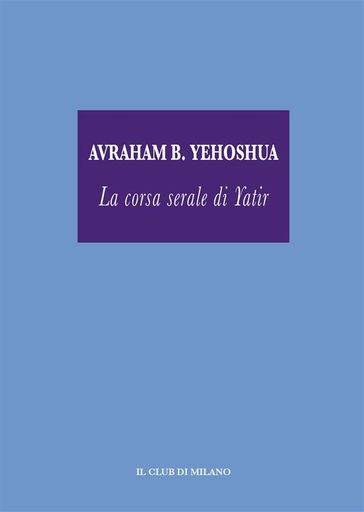 La corsa serale di Yatir