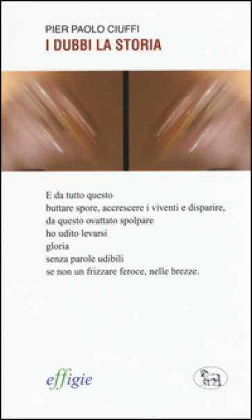 I dubbi la storia