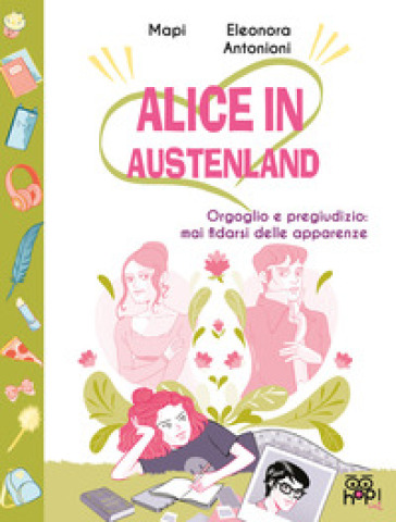 Orgoglio e pregiudizio: mai fidarsi delle apparenze. Alice in Austenland
