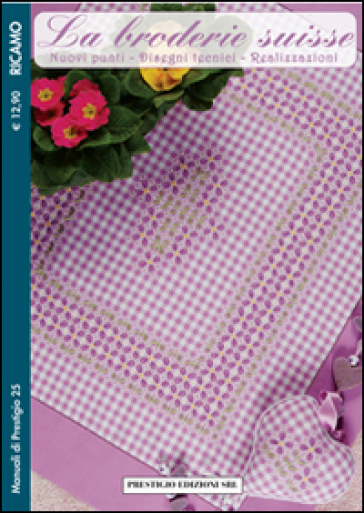 La broderie suisse. Ediz. illustrata. Vol. 4