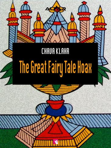The Great Fairy Tale Hoax