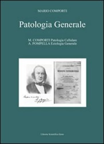 Patologia generale. Vol. 3: Patologia cellulare, eziologia generale