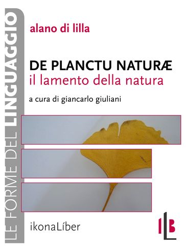 Il lamento della natura. De planctu naturae