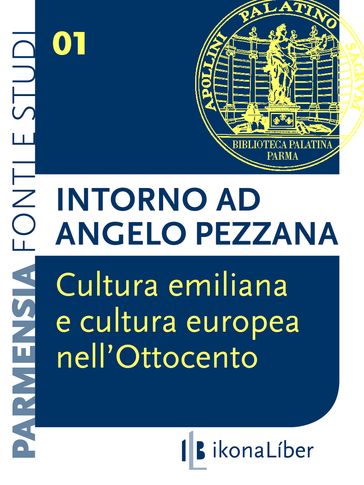 Cultura emiliana e cultura europea nell'Ottocento: intorno ad Angelo Pezzana