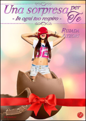 Una sorpresa per te. In ogni tuo respiro-0