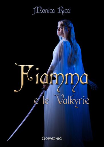 Fiamma e le Valkyrie