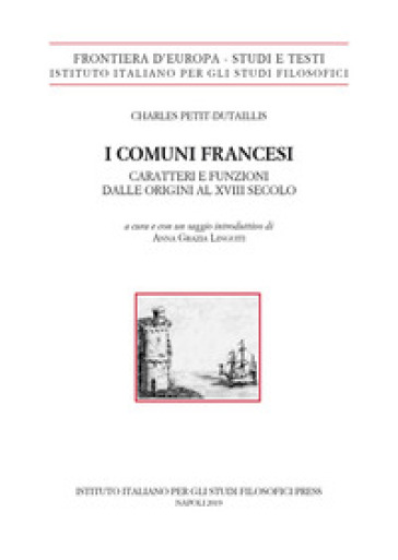 I comuni francesi. Caratteri e funzioni dalle origini al XVIII secolo