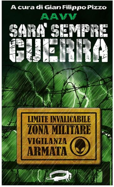 Sarà sempre guerra