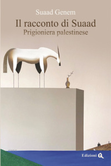 Il Racconto Di Suaad. Prigioniera Palestinese-image