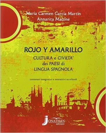 Rojo y amarillo. Per la Scuola media. Con e-book. Con espansione online