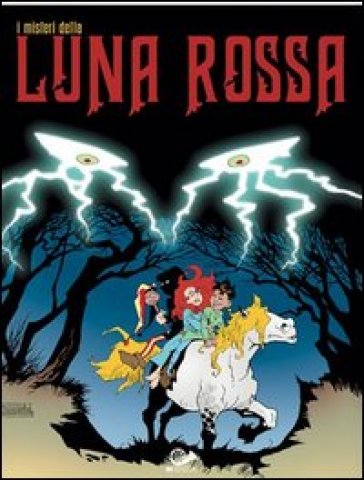 I misteri della luna rossa. Vol. 2