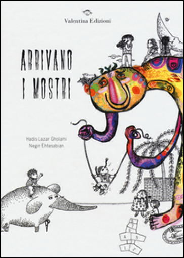 Arrivano i mostri. Ediz. illustrata