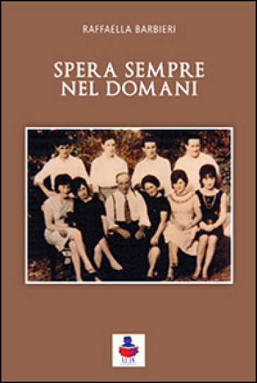 Spera Sempre Nel Domani