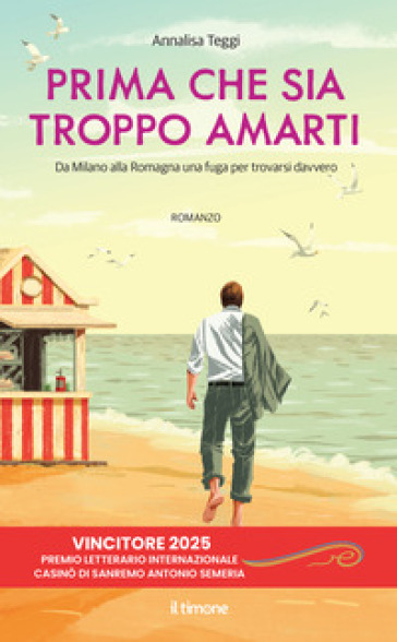 Prima che sia troppo amarti