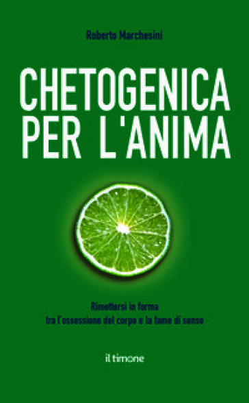 Chetogenica per l'anima