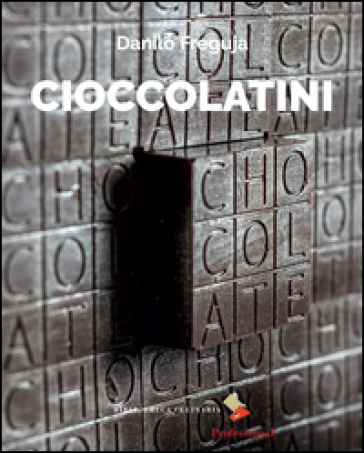 Cioccolatini. Ediz. a colori