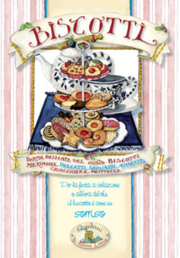 Biscotti. Forme delicate del gusto