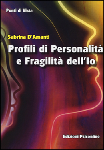 Profili Di Personalità E Fragilità Dell'io