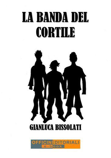 La banda del Cortile-0
