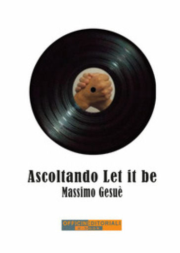 Ascoltando «Let it be»