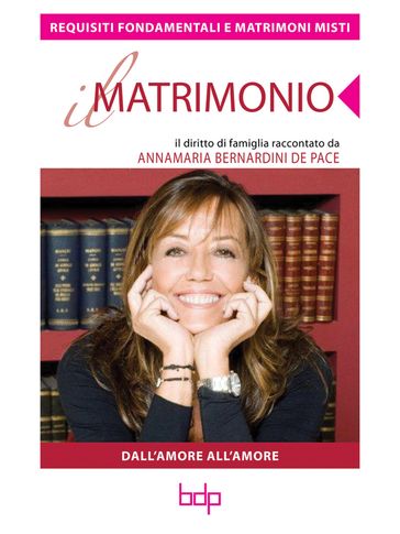 Il matrimonio - Requisiti fondamentali