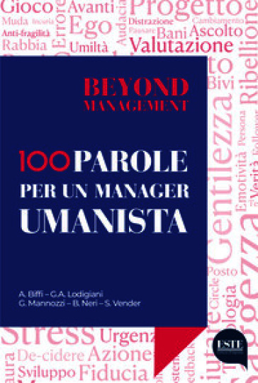 Beyond management 100 parole per un manager umanista