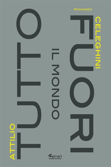 Tutto il mondo fuori