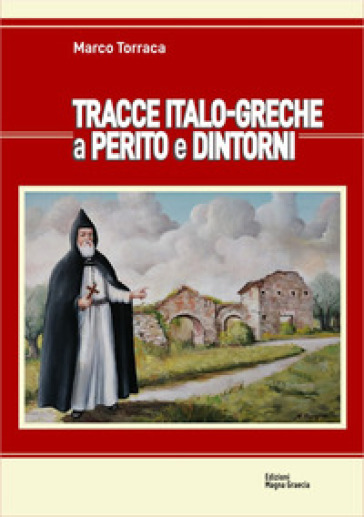 Tracce italo-greche a Perito e dintorni