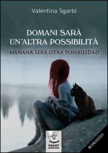 Domani sarà un'altra possibilità-Mañana será otra posibilidad