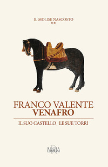 Venafro Il Suo Castello Le Sue Torri