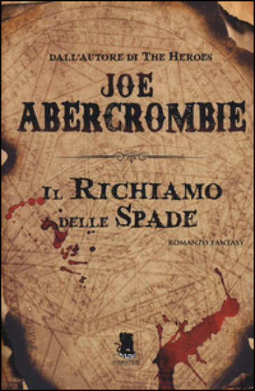 Il richiamo delle spade. La prima legge. Vol. 1