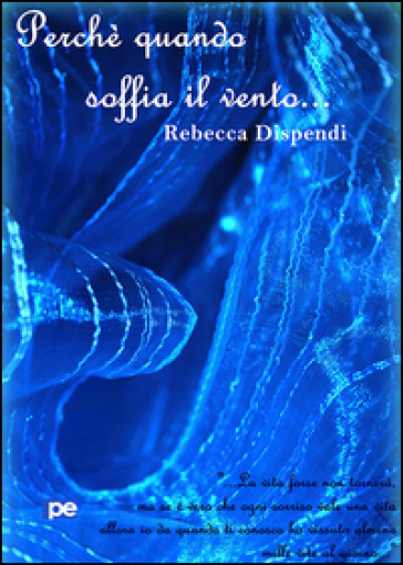 Perché Quando Soffia Il Vento...